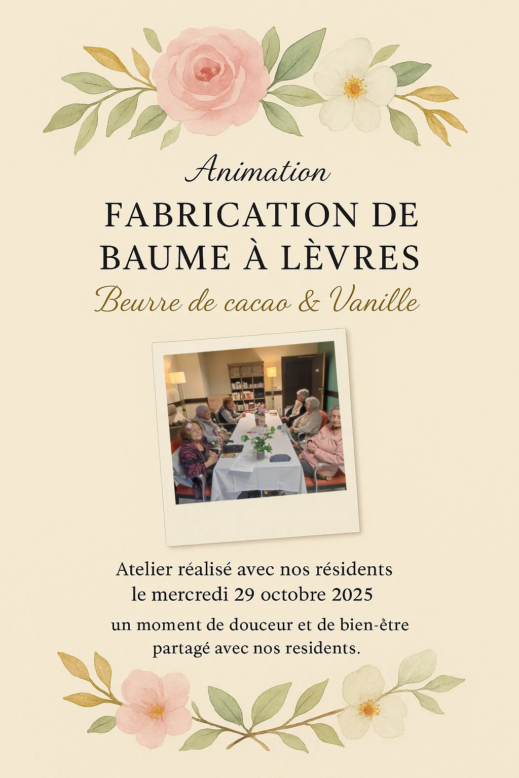Affiche de l'atelier de fabrication de baume à lèvres, avec une photo des résidentes au travail autour de la table